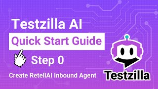 Famous Testzilla AI Quick Start Guide: Step 0 - Create RetellAI Inbound Agent Net Worth