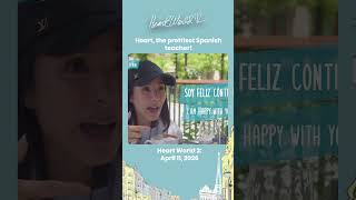 Heart, the prettiest Spanish teacher! #shorts | Heart World 2