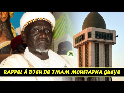 Urgent Décès de Imam Moustapha Gueye