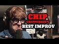 Funny chip best improv compilation 1 best of chip chipperson podacast