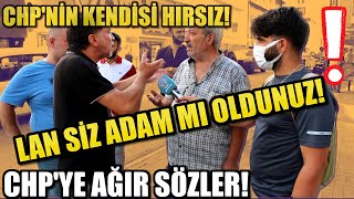 LAN ADAM MI OLDUNUZ SİZ CHP'YE AĞIR SÖZLER - ADANA- SOKAK RÖPORTAJI -GÜNDEM #mavimikrofon #siyaset