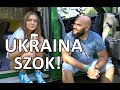 UKRAINA - Pierwszy SZOK! (vlog #15)