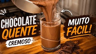 MELHOR CHOCOLATE QUENTE E CREMOSO!!😋