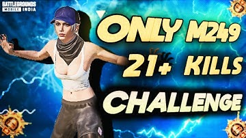 ONLY M249 21+ KILLS CHALLENGE 💪🏻🔥