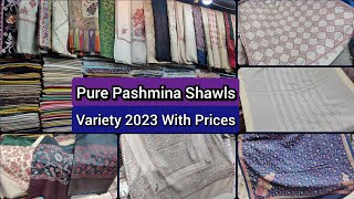 Pure pashmina shawls variety 2023 | kashmiri pure shawls 2023 | liberty market lahore...💞