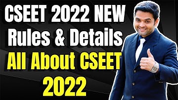 CSEET Complete Details 2022 | NEW Rules for CSEET 2022 | Company Secretary Course Entrance Exam 2022