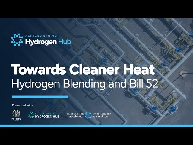 Towards Cleaner Heat: Hydrogen Blending and Bill 52