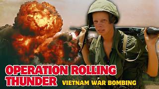 Operation Rolling Thunder – Air War Footage | Vietnam War Bombing Campaign