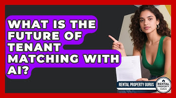 What Is The Future Of Tenant Matching With AI? - Rental Property Gurus