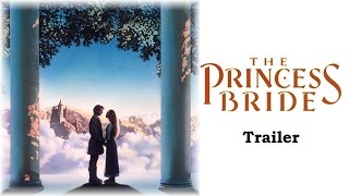 The Princess Bride - Trailer