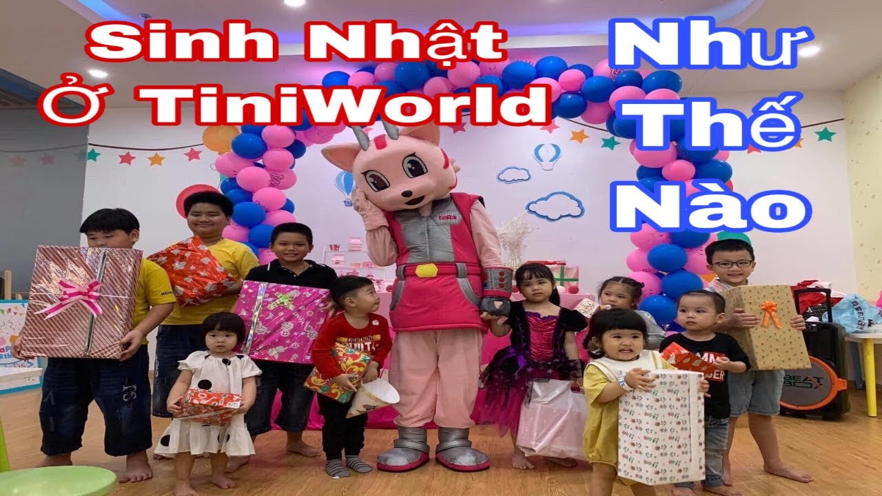 tiNiWorld  Dịch vụ tổ chức tiệc cho bé tại TPHCM tiNiWorld