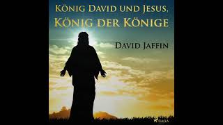 König David Und Jesus, König Der Könige - David Jaffin