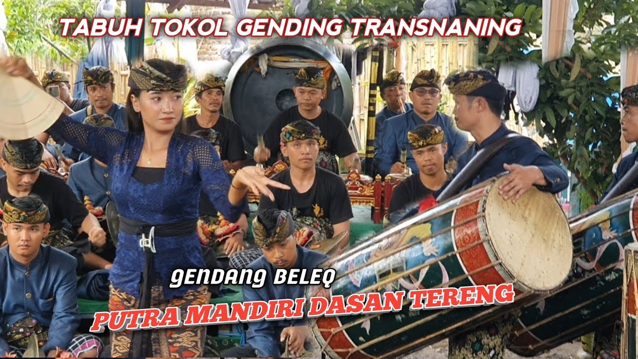 TABUH TOKOL GENDING TRANSNANING GENDANG BELEQ PUTRA MANDIRI DASAN TERENG