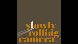 Slowly Rolling Camera - "Spotless Mind"