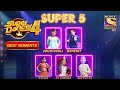 India क म ल उसक Super 5 Super Dancers Super Dancer 4 स पर ड सर 4