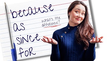 BECAUSE | AS | SINCE | FOR - English grammar