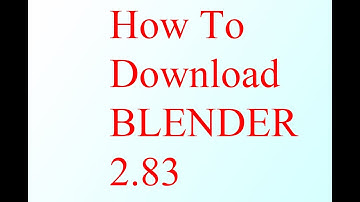How to download and install blender 2.83