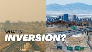 What is inversion? Utah's air quality problem explained.