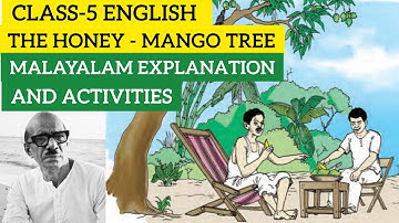 THE HONEY MANGO TREE | CLASS 5 ENGLISH | UNIT 3 | TENDER SHOOT | EXPLANATION | FULL ACTIVITIES | 