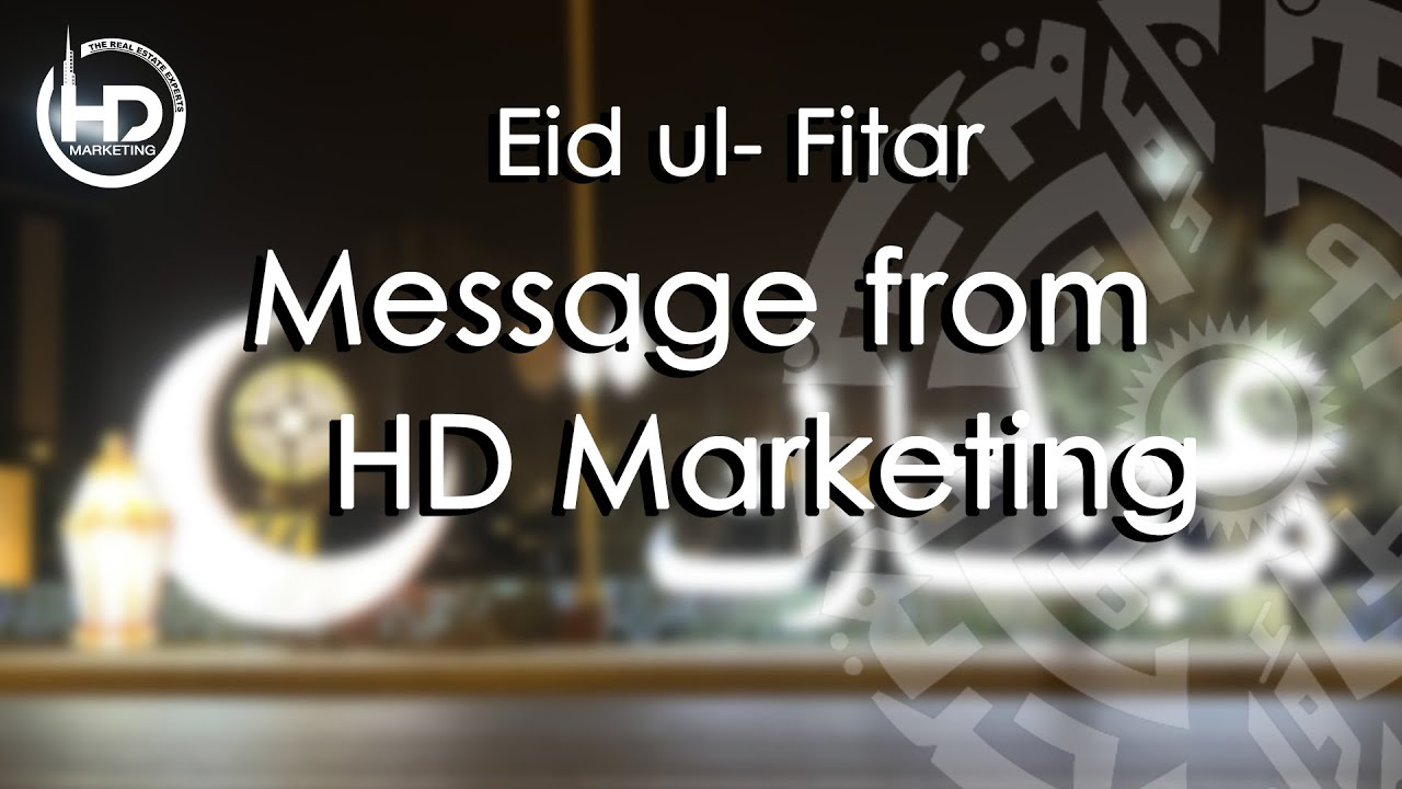 Eid Mubarak wishes from HD Marketing| BAHRIA TOWN KARACHI | 