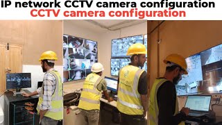 IP network camera configuration. CCTV camera installing and configuration. Live view check. CCTV.