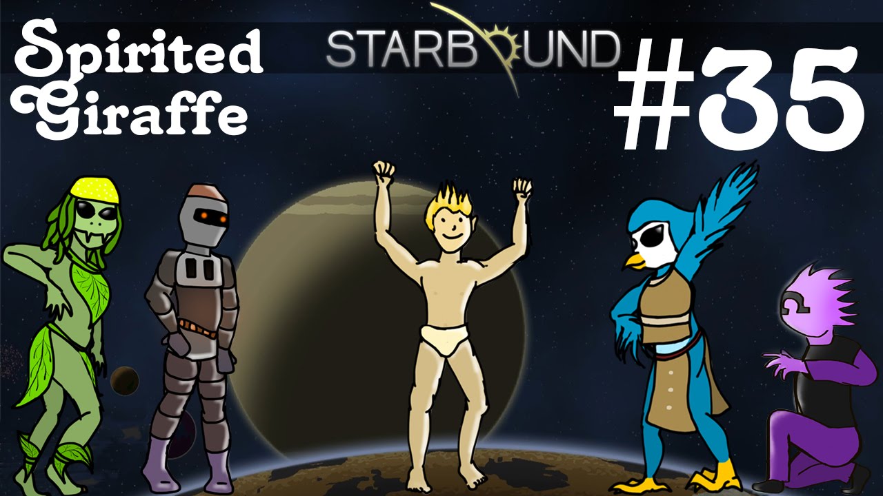 Starbound Multiplayer Gameplay | EP 35 | | Spirited Giraffe