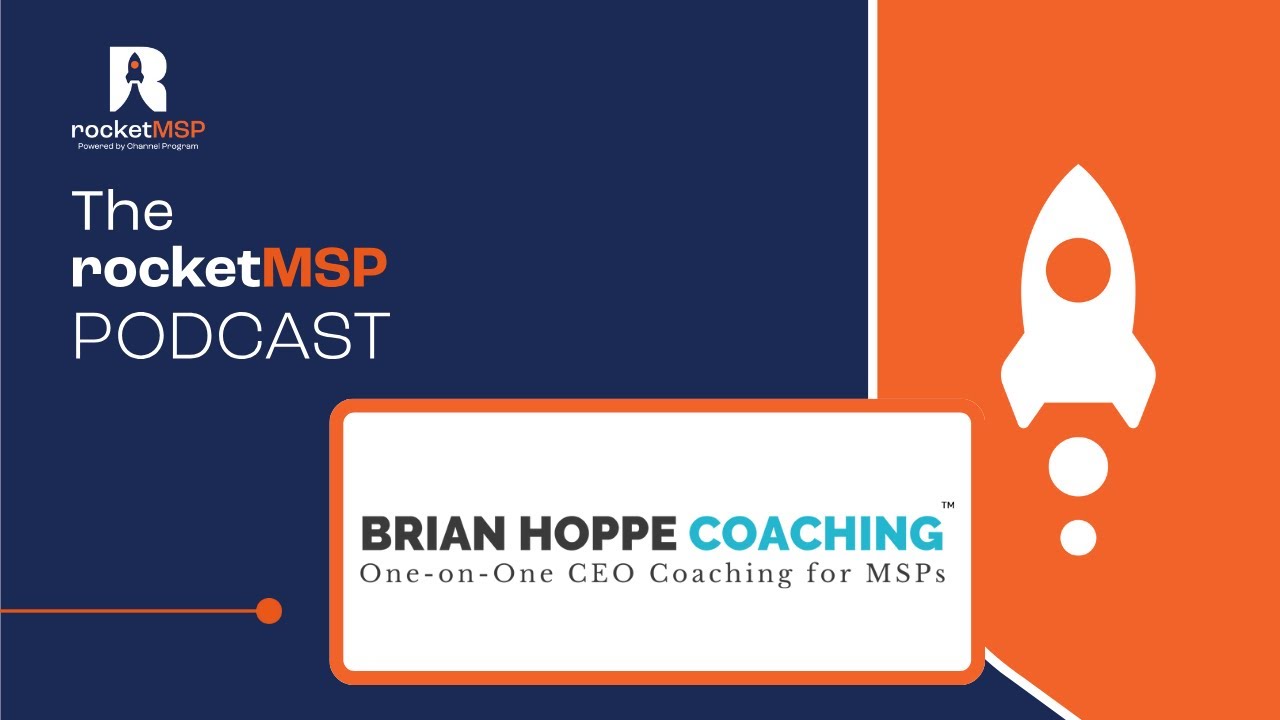 Brian Hoppe Consulting // The RocketMSP Podcast