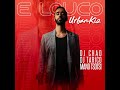Dj Chad X Dj Tarico X Mano Tsotsi E Louco UrbanKiz mp3