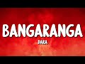 BANGARANGA Dara Lyrics 