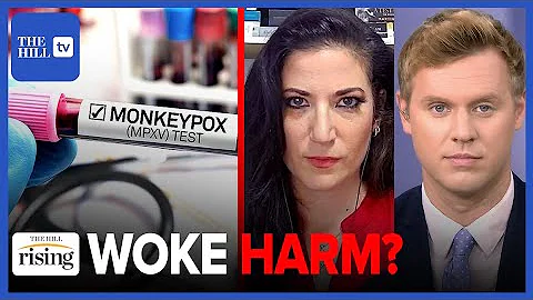 Woke Suppression Of MONKEYPOX Warnings To Gay Community Is Harmful: Robby Soave & Batya Ungar-Sargon