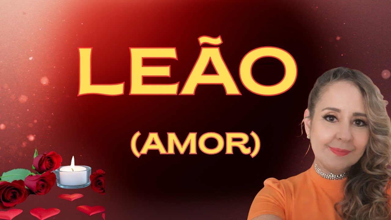 ♥️ LEÃO 👀ALGUÉM ESTÁ TE OBSERVANDO EM SILÊNCIO... 🤔E ESTÁ CRIANDO CORAGEM PARA SE DECLARAR! 🚀✨