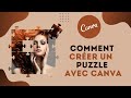 Comment créer un puzzle avec Canva 🇫🇷