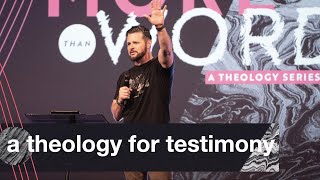 A THEOLOGY FOR TESTIMONY | PASTOR JAROD SMITH