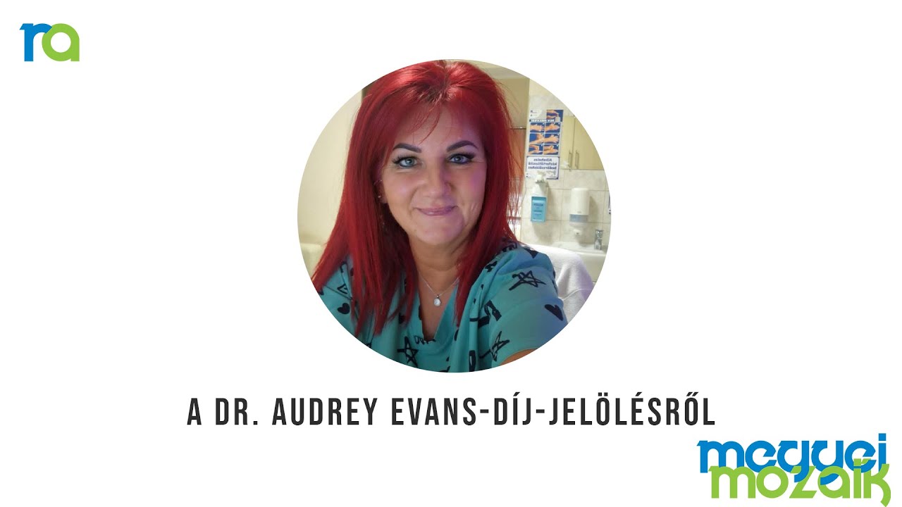 A Dr. Audrey Evans-dí-jelölésről - Deé Mária | Megyei Mozaik 08.24.