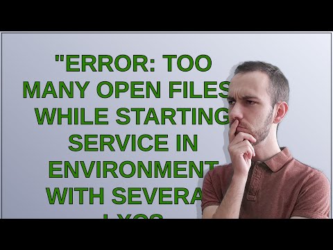 Unix: "Error: Too many open files" while starting service in environment with several LXCs