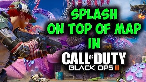 SPLASH OUT OF MAP AND ON TOP OF MAP AFTER PATCH GLITCH CALL OF DUTY BLACK OPS 3/LaughingRacer