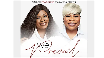 SINACH: WE PREVAIL Ft MARANDA CURTIS ( Official Lyric Video)