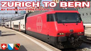 From ZURICH 🇨🇭 to BERN 🇨🇭 by Swiss InterRegio train - 4K
