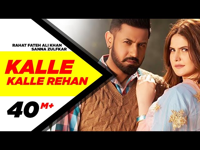 Kalle Kalle Rehan (Full Video Song) | Rahat Fateh Ali Khan u0026 Sanna Zulfkar | Speed Records class=