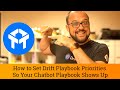 Drift Tutorial: How to Set Drift Playbook Priorities So Your Chatbot Playbook Shows Up