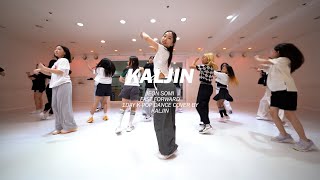 JEON SOMI -  FAST FORWARDㅣKALJIN 1DAY K POP DANCE [일산댄스학원]