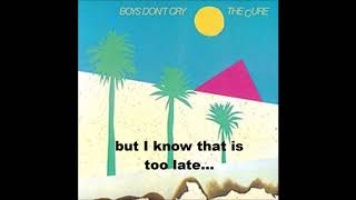 The Cure -Boys Don´t Cry  (Lyrics)