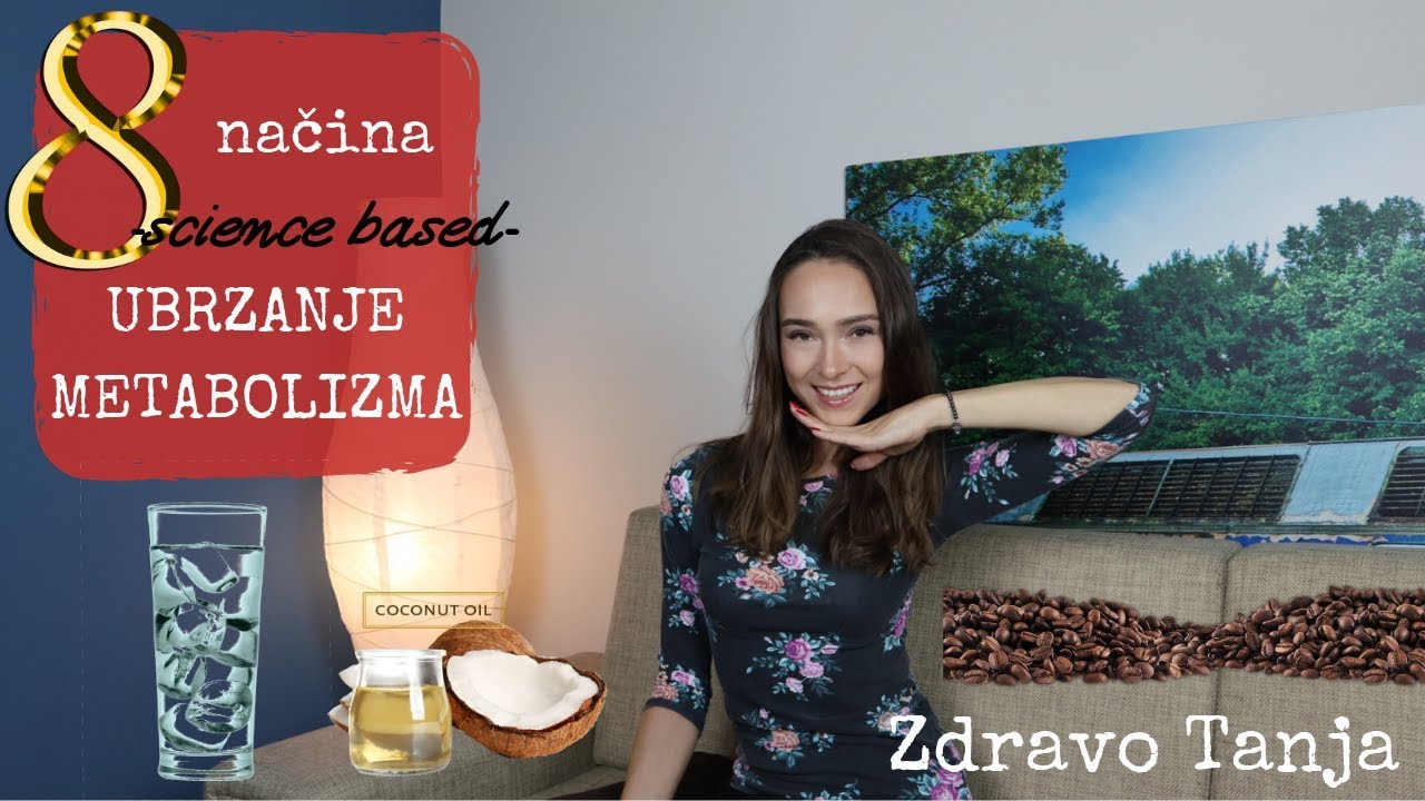 UBRZAJ METABOLIZAM  | TOP 8 naučno potvrđenih načina