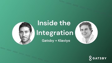Inside the Integration: Gatsby + Klaviyo