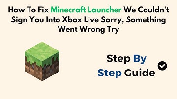 How To Fix Minecraft Launcher We Couldn
