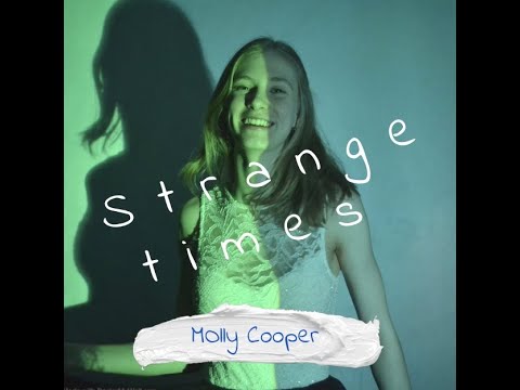 Strange Times by Molly Cooper - YouTube
