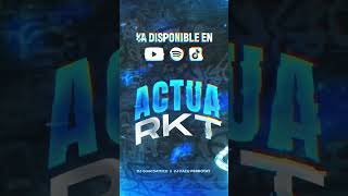 Actua Rkt - Dj Gian Damico Ft Dj Facu Perrotat