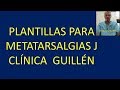 J Podología Plantillas para metatarsalgias Clínica Guillén