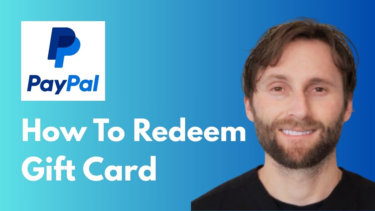 How to Redeem PayPal Gift Card [Full Guide 2026] - YouTube