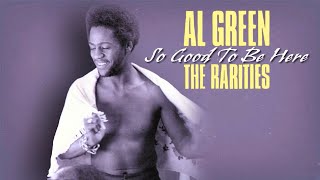 Al Green — So Good to Be Here (Official Audio)